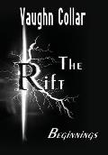The Rift: Beginnings