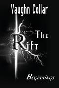 The Rift: Beginnings