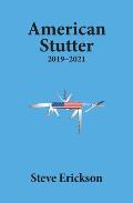 American Stutter 2019 2021
