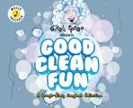 Good Clean Fun: A Laugh-Along Songbook Collection