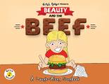 Beauty and the Beef: A Laugh-Along Songbook