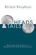 Heads and Tails: Following and Leading in Kingdom-Formed Organizations