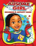 Ausome Girl Coloring & Activity Book