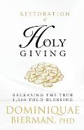 Restoration of Holy Giving: Releasing the True 1,000-Fold Blessing!