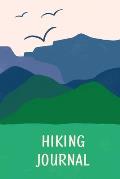 Hiking Journal For Kids: Prompted Hiking Log Book for Children, Record Hikes, Hikers Backpacking Diary, Notebook, Write-In Prompts For Trail De