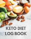 Keto Diet Log Book: Ketogenic Diet Planner, Weight Loss Food Tracker Notebook, 90 Day Macros Counter, Low Carb, Keto Journal