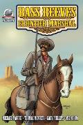 Bass Reeves Frontier Marshal Volume 5