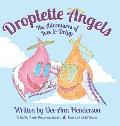 Droplette Angels: The Adventures of Ivee and Dripp