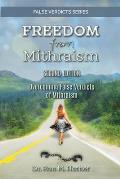 Freedom from Mithraism: Overcoming the False Verdicts of Mithraism
