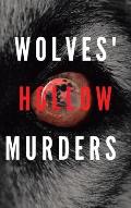 Wolves' Hollow Murders