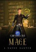Mage: Greymantle Chronicles: Book 2