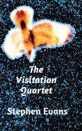 The Visitation Quartet: Four Plays by Stephen Evans
