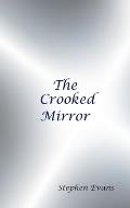 The Crooked Mirror: Selected Poems by Stephen Evans