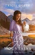 Beyond the Gray Mountains: A Big Sky Amish Novel