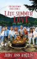 Late Summer Love Book Three in The Guesthouse Girls series
