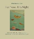 For Now, It Is Night: Stories