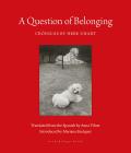 A Question of Belonging: Cr?nicas