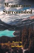 Mountains Surrounded: Poetry by Jen Selinsky