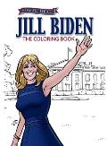 Female Force: Jill Biden Coloring Book
