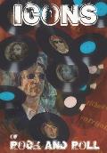 Orbit: Icons of Rock and Roll: Volume #1: Paul McCartney, John Lennon, Kieth Richards, Jimi Hendix, Jim Morrison