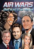 Orbit: Air Wars: Behind the Mike: Howard Stern, David Letterman, Chelsea Handler, Conan O'Brien and Jon Stewart