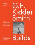 G E Kidder Smith Builds The Travel of Architectural Photography