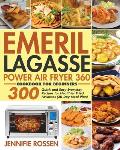 Emeril Lagasse Power Air Fryer 360 Cookbook for Beginners