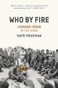 Who By Fire Leonard Cohen in the Sinai