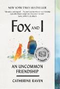 Fox & I An Uncommon Friendship