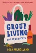 Group Living and Other Recipes - Signed Edition