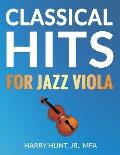 Classical Hits for Jazz Viola