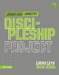 Discipleship Project - Junior High (Proyecto Discipulado - Ministerio de Preadolescentes)