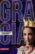 Gracia de Reyes, Prostitutas Y Otras Historias (Grace of Kings, Harlots and Other Stories)