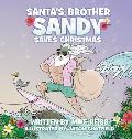 Santa's Brother Sandy Saves Christmas