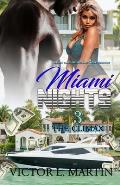 Miami Nights 3: The Climax