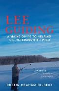Lee Guiding: A Maine Guide to Helping U.S. Veterans with PTSD