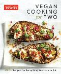 Vegan Cooking for Two 200+ Perfectly Portioned Recipes for Everything You Love to Eat