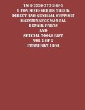 TM 9-2320-272-24P-2 5 Ton M939 Series Truck Direct and General Support Maintenance Manual Repair Parts and Special Tools List Vol 2 of 2 February 1999
