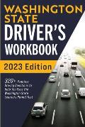 Washington State Driver's Workbook: 320+ Practice Driving Questions to Help You Pass the Washington State Learner's Permit Test