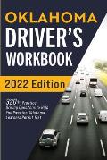 Oklahoma Driver's Workbook: 320+ Practice Driving Questions to Help You Pass the Oklahoma Learner's Permit Test