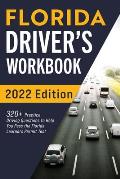 Florida Driver's Workbook: 320+ Practice Driving Questions to Help You Pass the Florida Learner's Permit Test