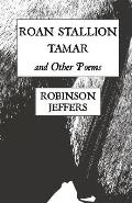 Roan Stallion, Tamar and Other Poems