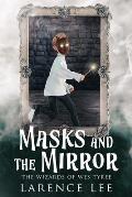 Masks and the Mirror