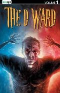 The D Ward Vol. 1