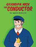 Grandpa Nick: The Conductor