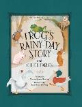 Frog's Rainy-Day Story and Other Fables: New Expanded Edition