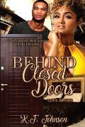 Behind Closed Doors: Love Hurts