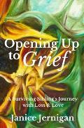 Opening Up to Grief: A Surviving Sibling's Journey with Loss and Love