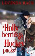Holly Berries and Hockey Pucks: A Dickens Holiday Romance