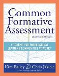 Common Formative Assessment: A Toolkit for Professional Learning Communities at Work(r) Second Edition(harness the Power of Common Formative Assess